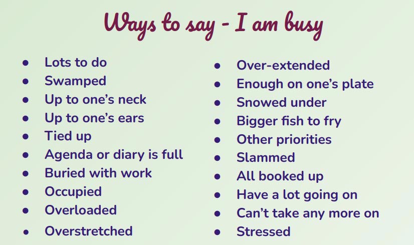 I am busy - Ways to say