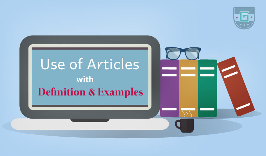 Rules Of Using Articles With Examples Learn English